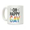 Oh Happy GAY Coffee Mug Oh Happy GAY Coffee Mug