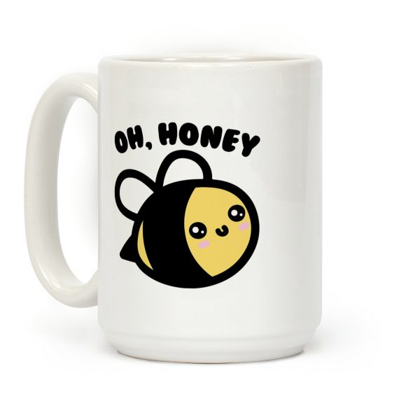 Oh Honey Bee Parody Coffee Mug Oh Honey Bee Parody Coffee Mug