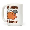 Oh Lawd He Comin' Pochita Coffee Mug Oh Lawd He Comin' Pochita Coffee Mug