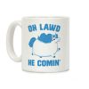 Oh Lawd He Comin' Unicorn Coffee Mug Oh Lawd He Comin' Unicorn Coffee Mug