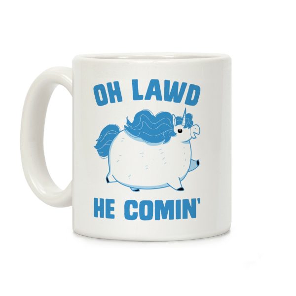 Oh Lawd He Comin' Unicorn Coffee Mug Oh Lawd He Comin' Unicorn Coffee Mug