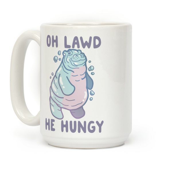 Oh Lawd He Hungy Hippo Coffee Mug Oh Lawd He Hungy Hippo Coffee Mug