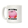 Oh Lawd He Kirbin' Parody Coffee Mug Oh Lawd He Kirbin' Parody Coffee Mug