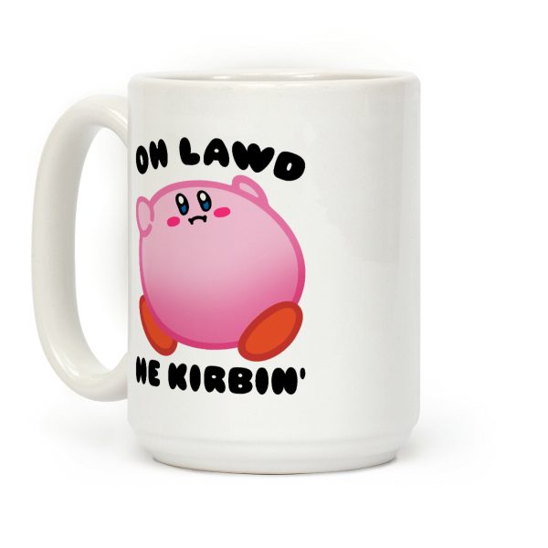 Oh Lawd He Kirbin' Parody Coffee Mug Oh Lawd He Kirbin' Parody Coffee Mug