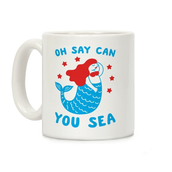 Oh Say Can You Sea Coffee Mug Oh Say Can You Sea Coffee Mug
