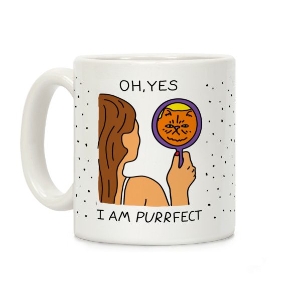 Oh Yes I Am Purrfect Coffee Mug Oh Yes I Am Purrfect Coffee Mug