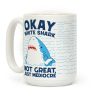 Okay White Shark Coffee Mug Okay White Shark Coffee Mug