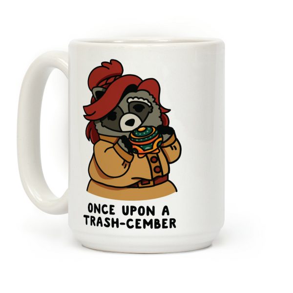 Once Upon a Trash-Cember Raccoon Anastasia Coffee Mug Once Upon a Trash-Cember Raccoon Anastasia Coffee Mug