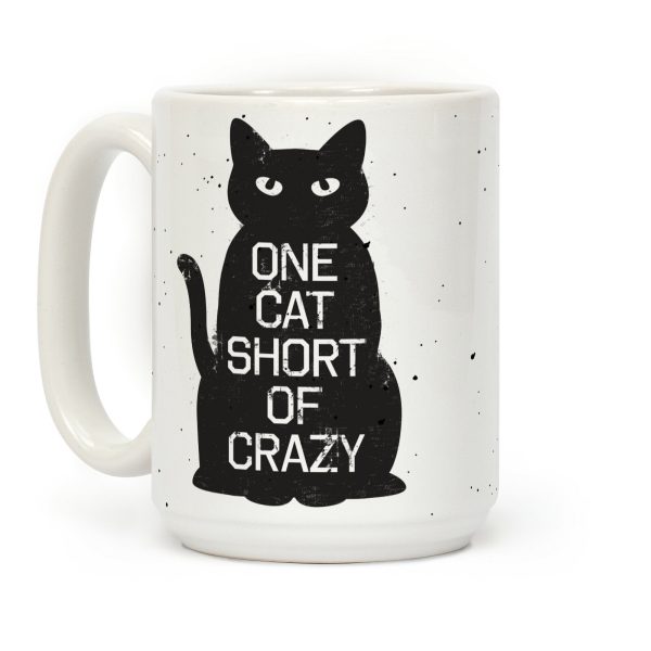 One Cat Short of Crazy Coffee Mug One Cat Short of Crazy Coffee Mug