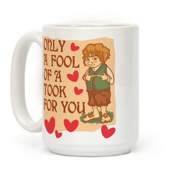 Only A Fool Of A Took For You Coffee Mug Only A Fool Of A Took For You Coffee Mug