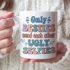 Only Besties Send Each Other Ugly Selfies - Personalized Friends Mug - Gift For Friends Only Besties Send Each Other Ugly Selfies - Personalized Friends Mug - Gift For Friends