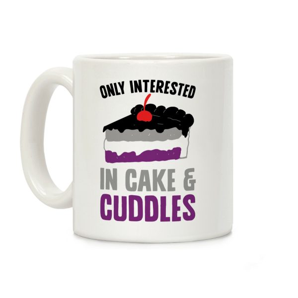 Only Interested In Cake And Cuddles Coffee Mug Only Interested In Cake And Cuddles Coffee Mug