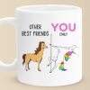 Other Best Friends And You - Bestie Personalized Custom Mug - Gift For Best Friends, BFF, Sisters Other Best Friends And You - Bestie Personalized Custom Mug - Gift For Best Friends, BFF, Sisters
