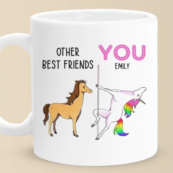 Other Best Friends And You - Bestie Personalized Custom Mug - Gift For Best Friends, BFF, Sisters Other Best Friends And You - Bestie Personalized Custom Mug - Gift For Best Friends, BFF, Sisters