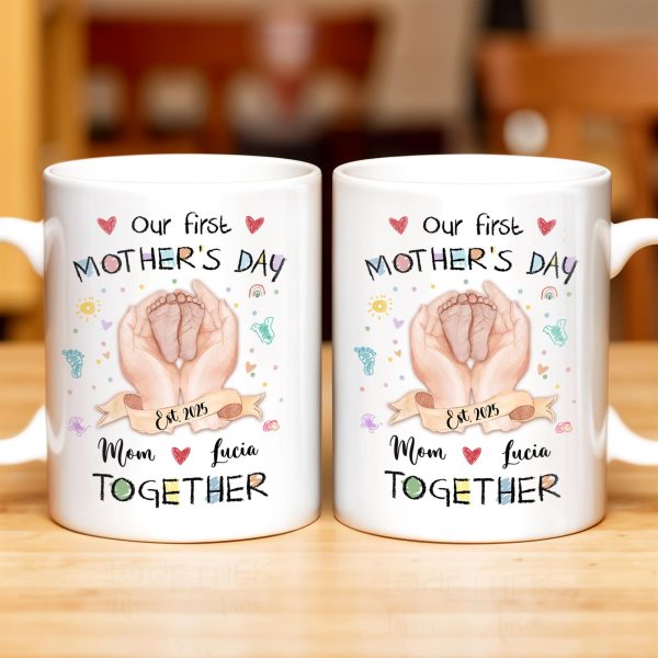 Our First Mother's Day, Mom and Lucia Together, Baby Feet and Hearts - Personalized Custom Coffee Mug - MOM094_MG Our First Mother's Day, Mom and Lucia Together, Baby Feet and Hearts - Personalized Custom Coffee Mug - MOM094_MG