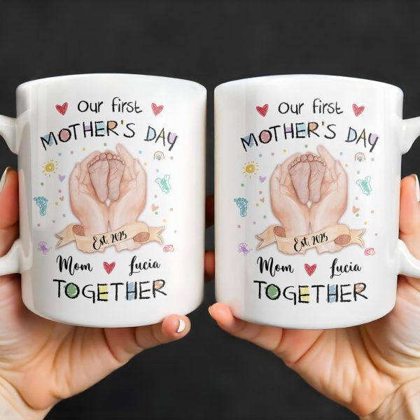 Our First Mother's Day, Mom and Lucia Together, Baby Feet and Hearts - Personalized Custom Coffee Mug - MOM094_MG Our First Mother's Day, Mom and Lucia Together, Baby Feet and Hearts - Personalized Custom Coffee Mug - MOM094_MG