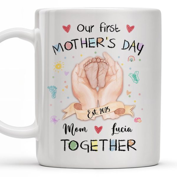 Our First Mother's Day, Mom and Lucia Together, Baby Feet and Hearts - Personalized Custom Coffee Mug - MOM094_MG Our First Mother's Day, Mom and Lucia Together, Baby Feet and Hearts - Personalized Custom Coffee Mug - MOM094_MG