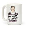 Our Lady Of Dissent RBG Coffee Mug Our Lady Of Dissent RBG Coffee Mug