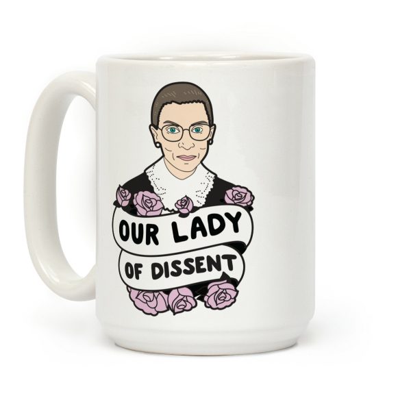 Our Lady Of Dissent RBG Coffee Mug Our Lady Of Dissent RBG Coffee Mug