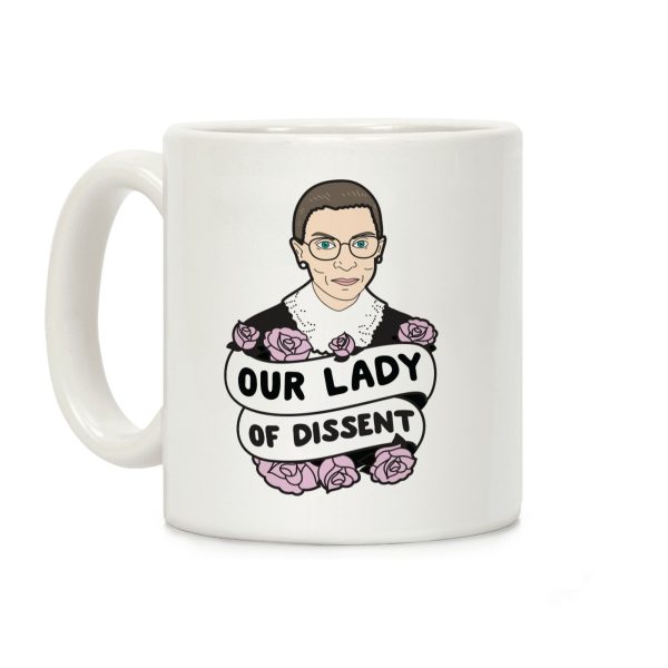Our Lady Of Dissent RBG Coffee Mug Our Lady Of Dissent RBG Coffee Mug