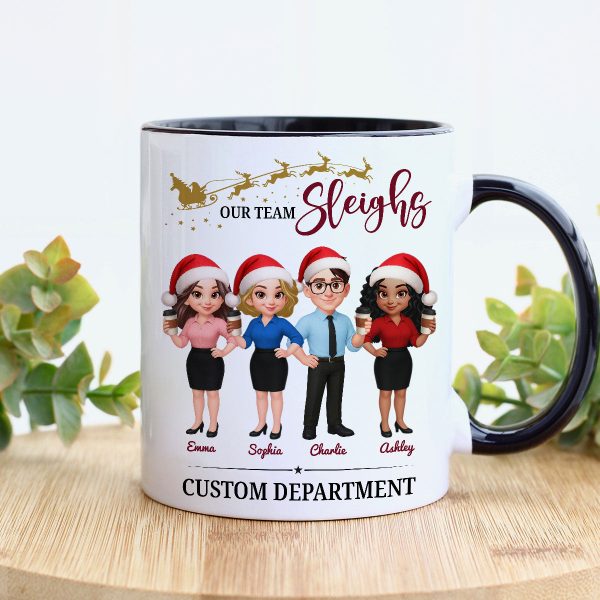 Our Team Sleighs - Personalized Mug - Perfect Christmas Gift For Work Besties, Colleagues, Coworkers Our Team Sleighs - Personalized Mug - Perfect Christmas Gift For Work Besties, Colleagues, Coworkers