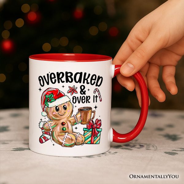 Overbaked & Over It Gingerbread Personalized Mug, Tired Christmas Funny Holiday Gift with Custom Name Overbaked & Over It Gingerbread Personalized Mug, Tired Christmas Funny Holiday Gift with Custom Name