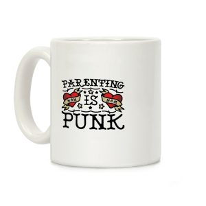Parenting Is Punk Mom Coffee Mug