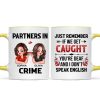 Partner In Crime Besties Funny Friendship Gift Best Friend Personalized Mug Partner In Crime Besties Funny Friendship Gift Best Friend Personalized Mug