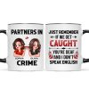 Partner In Crime Besties Funny Friendship Gift Best Friend Personalized Mug Partner In Crime Besties Funny Friendship Gift Best Friend Personalized Mug