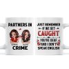 Partner In Crime Besties Funny Friendship Gift Best Friend Personalized Mug Partner In Crime Besties Funny Friendship Gift Best Friend Personalized Mug
