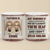 Partners In Crime - Bestie Personalized Custom Mug - Gift For Best Friends, BFF, Sisters Partners In Crime - Bestie Personalized Custom Mug - Gift For Best Friends, BFF, Sisters