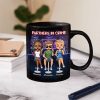 Partners In Crime Just Remember If We Get Caught Best Friends - Bestie BFF Gift - Personalized Custom Black Mug Partners In Crime Just Remember If We Get Caught Best Friends - Bestie BFF Gift - Personalized Custom Black Mug