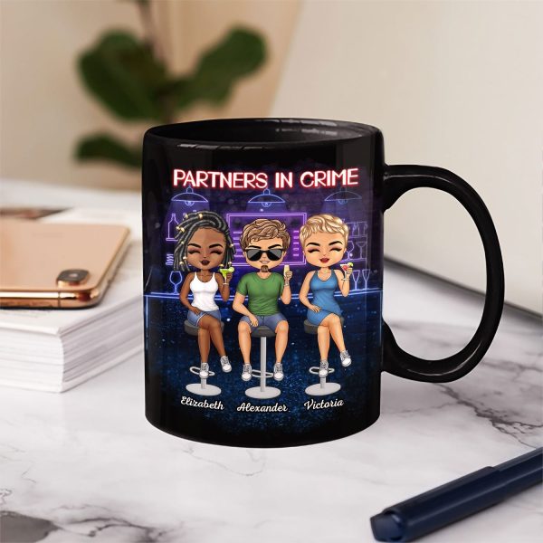 Partners In Crime Just Remember If We Get Caught Best Friends - Bestie BFF Gift - Personalized Custom Black Mug Partners In Crime Just Remember If We Get Caught Best Friends - Bestie BFF Gift - Personalized Custom Black Mug