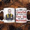 Pastor Be Careful Or You'll End Up With My Sermon Personalized Mug Pastor Be Careful Or You'll End Up With My Sermon Personalized Mug