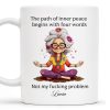 Path Of Inner Peace Begins Here, Vibrant Meditative Woman Mug - Personalized Custom Coffee Mug - BST130_MG Path Of Inner Peace Begins Here, Vibrant Meditative Woman Mug - Personalized Custom Coffee Mug - BST130_MG