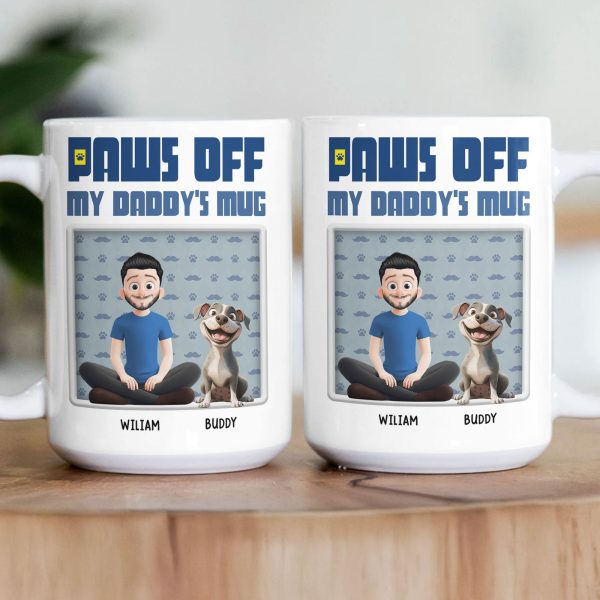 Paws Off ! My Daddy's Mug - Personalized Mug Paws Off ! My Daddy's Mug - Personalized Mug