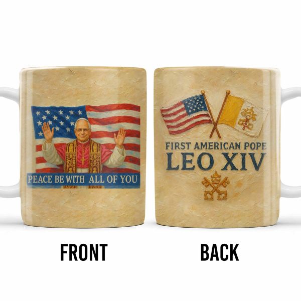 Peace Be With All Of You, American Flag And Papal Symbolism - Personalized Custom Coffee Mug - FTH092_MG