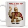 "Peace Be With You", Pope and Religious Vestments - Personalized Custom Coffee Mug - FTH075_MG "Peace Be With You", Pope and Religious Vestments - Personalized Custom Coffee Mug - FTH075_MG