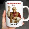 "Peace Be With You", Pope and Religious Vestments - Personalized Custom Coffee Mug - FTH075_MG "Peace Be With You", Pope and Religious Vestments - Personalized Custom Coffee Mug - FTH075_MG