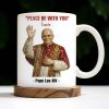 "Peace Be With You", Pope and Religious Vestments - Personalized Custom Coffee Mug - FTH075_MG "Peace Be With You", Pope and Religious Vestments - Personalized Custom Coffee Mug - FTH075_MG