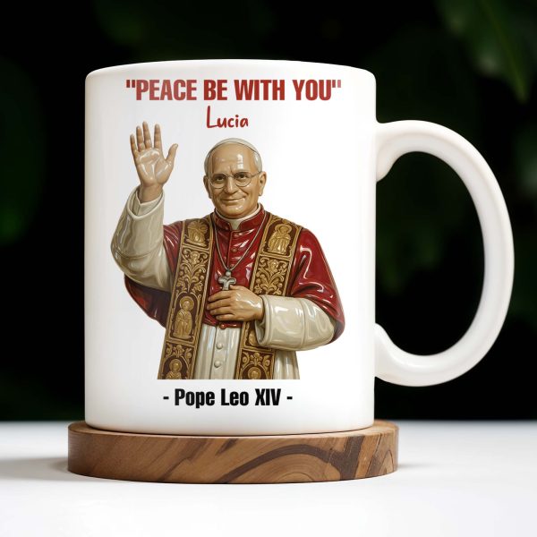 "Peace Be With You", Pope and Religious Vestments - Personalized Custom Coffee Mug - FTH075_MG "Peace Be With You", Pope and Religious Vestments - Personalized Custom Coffee Mug - FTH075_MG