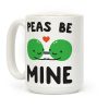 Peas Be Mine Coffee Mug Peas Be Mine Coffee Mug
