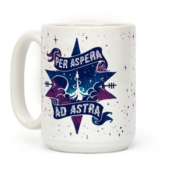 Per Aspera Ad Astra Coffee Mug Per Aspera Ad Astra Coffee Mug