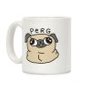 Perg Derpy Pug Coffee Mug Perg Derpy Pug Coffee Mug