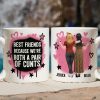 Personalized Best Friends Mug with Bold Funny Quote Custom Characters, Unique Gift for Your Bestie