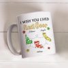 Personalized Ceramic Mug I Wish We Lived Closer Long-Distance Friendship Quote Unique Gift for Best Friend