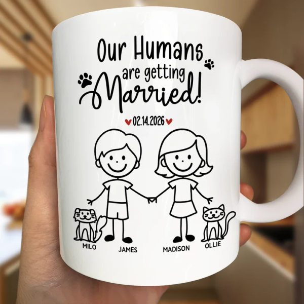 Personalized Ceramic Mug Our Humans Are Getting Married Stick Figure Couple Holding Hands Cute Pet Paws Unique Gift Personalized Ceramic Mug Our Humans Are Getting Married Stick Figure Couple Holding Hands Cute Pet Paws Unique Gift