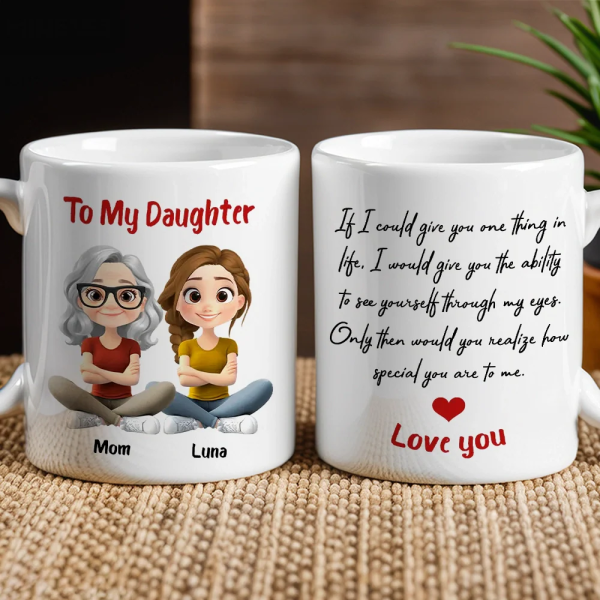 Personalized Ceramic Mug To My Daughter with Cute Mom and Daughter Illustration, Unique Gift for Daily Coffee Love Personalized Ceramic Mug To My Daughter with Cute Mom and Daughter Illustration, Unique Gift for Daily Coffee Love