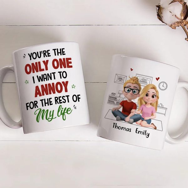 Personalized Ceramic Mug You're The Only One I Want To Annoy Cute Couple Illustration Unique Gift for Partner Personalized Ceramic Mug You're The Only One I Want To Annoy Cute Couple Illustration Unique Gift for Partner