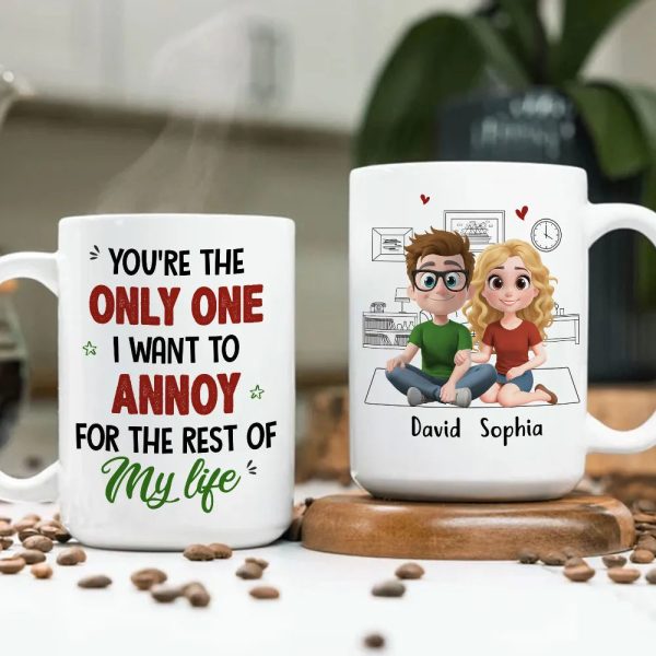 Personalized Ceramic Mug You're The Only One I Want To Annoy Cute Couple Illustration Unique Gift for Partner Personalized Ceramic Mug You're The Only One I Want To Annoy Cute Couple Illustration Unique Gift for Partner